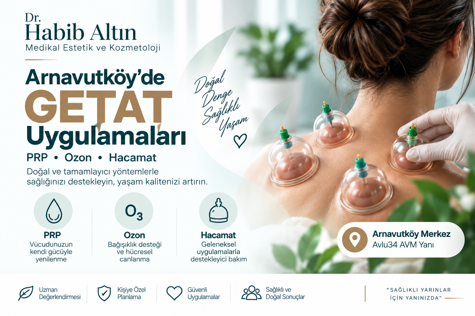 Arnavutköy'de GETAT Uygulamaları: PRP, Ozon ve Hacamat