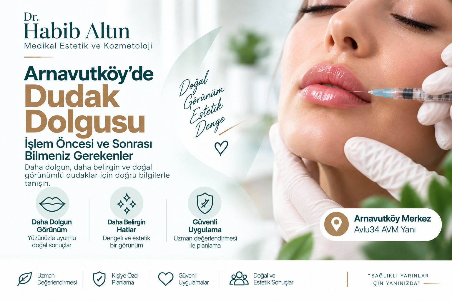 Arnavutköy Dudak Dolgusu: İşlem Öncesi ve Sonrası Bilmeniz Gerekenler